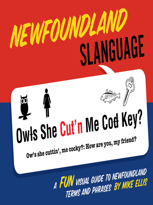Title details for Newfoundland Slanguage by Mike Ellis - Wait list